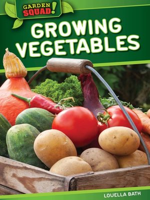 cover image of Growing Vegetables